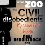 THE CIVIL DISOBEDIENTS w/ Malevolent Hand, New Renaissance & Senor Dinosaur
