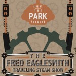 Fred Eaglesmith Traveling Steam Show