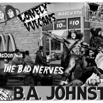 BA Johnston, The Bad Nerves, The Lonely Vulcans