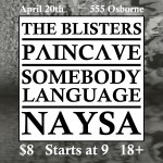 420 Show w/ The Blisters, Paincave, Naysa, Somebody Language