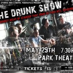 The Drunk Show