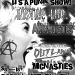 Hostile Life, Animalistics, New Wave Outlaws, McNasties...