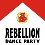 Rebellion Dance Party, Every Thursday...