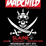 MADCHILD, Slaine, Adlib... Sep 4 @Republic_Club