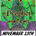 Diemonds, Prophet, Satanic Rights...