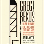 Greg Rekus, Dust Rhinos, Cheering for the Bad Guy, Mad Young Darlings, Guerillas of Soul