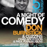 Comedy w/ Don Burnstick, Cuzzins, Chad Anderson...