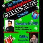 The Winnipeg Aboriginal Christmas Comedy Show w/ Chad Anderson & Paul Rabliauskas