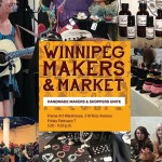 Feb7: Winnipeg Makers & Market