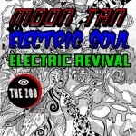 Mar1: Moon Tan, Electric Soul, Electric Revival @ZooOzzysWpg @ElectricSoulWPG
