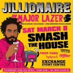 Mar8: Jillionaire of Major Lazer at Exchange Event Centre @SoundRepublic @jillionaire