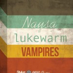 Apr10: NAYSA, Lukewarm, Vampires @UnionSoundHall