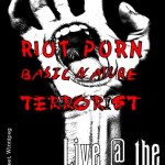 Jun2: Riot Porn, Basic Nature and Terrorist @GarrickHotel
