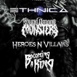 Jun21: Ethnica, Found Among Monsters, Heroes N Villains #metal at The Zoo