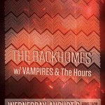 Aug6: The BACK HOMES, Vampires, The Hours @TheWECC