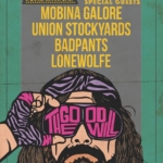 Mobina Galore, Union Stockyards, Lonewolfe, Badpants Sat June 11 at Goodwill