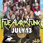 Five Alarm Funk w/ Two Socks @Pyramid7