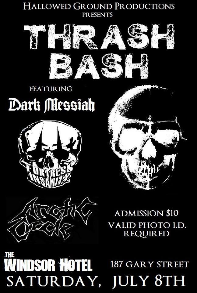 Thrash Bash! w/ Dark Messiah, Fortress Of Insanity, Arcticcircle