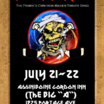 Maiden Manitoba (Iron Maiden Tribute), July 21-22 at The Big A