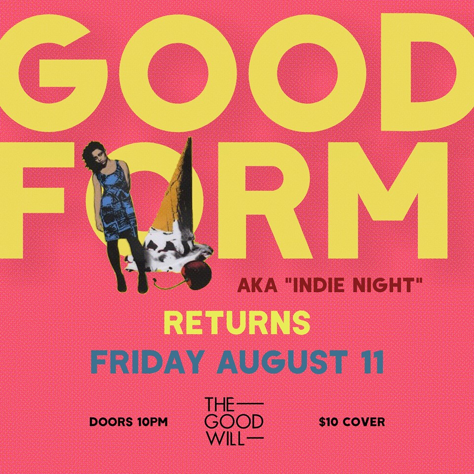 GoodForm at @ThatGoodWill, Aug11