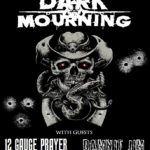Dark Mourning w/ 12 Gauge Prayer (Thunder Bay), Damnit Jim