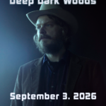 Deep Dark Woods
